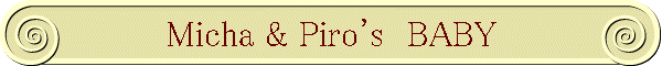 Micha & Piro's@BABY