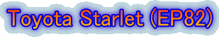 Toyota Starlet (EP82)